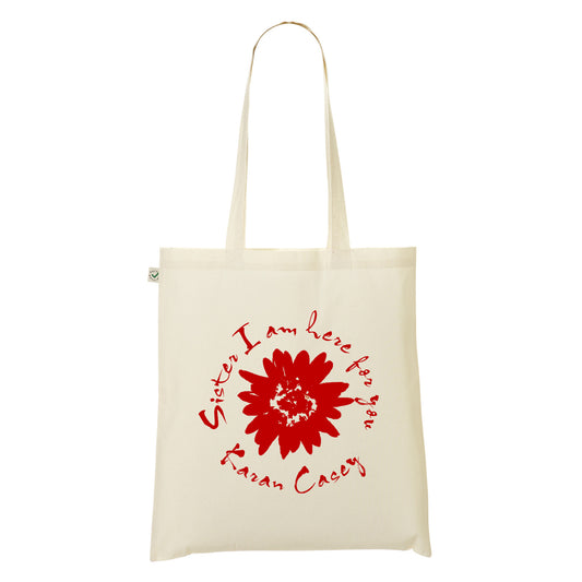 Sister I am Here for You Tote Bag
