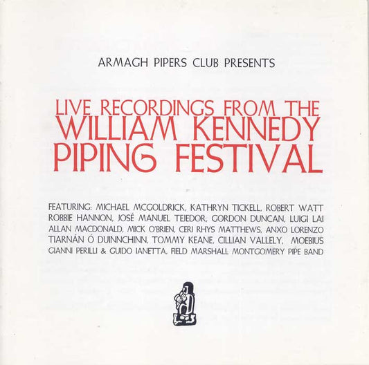 Live Recordings from the William Kennedy Piping Festival